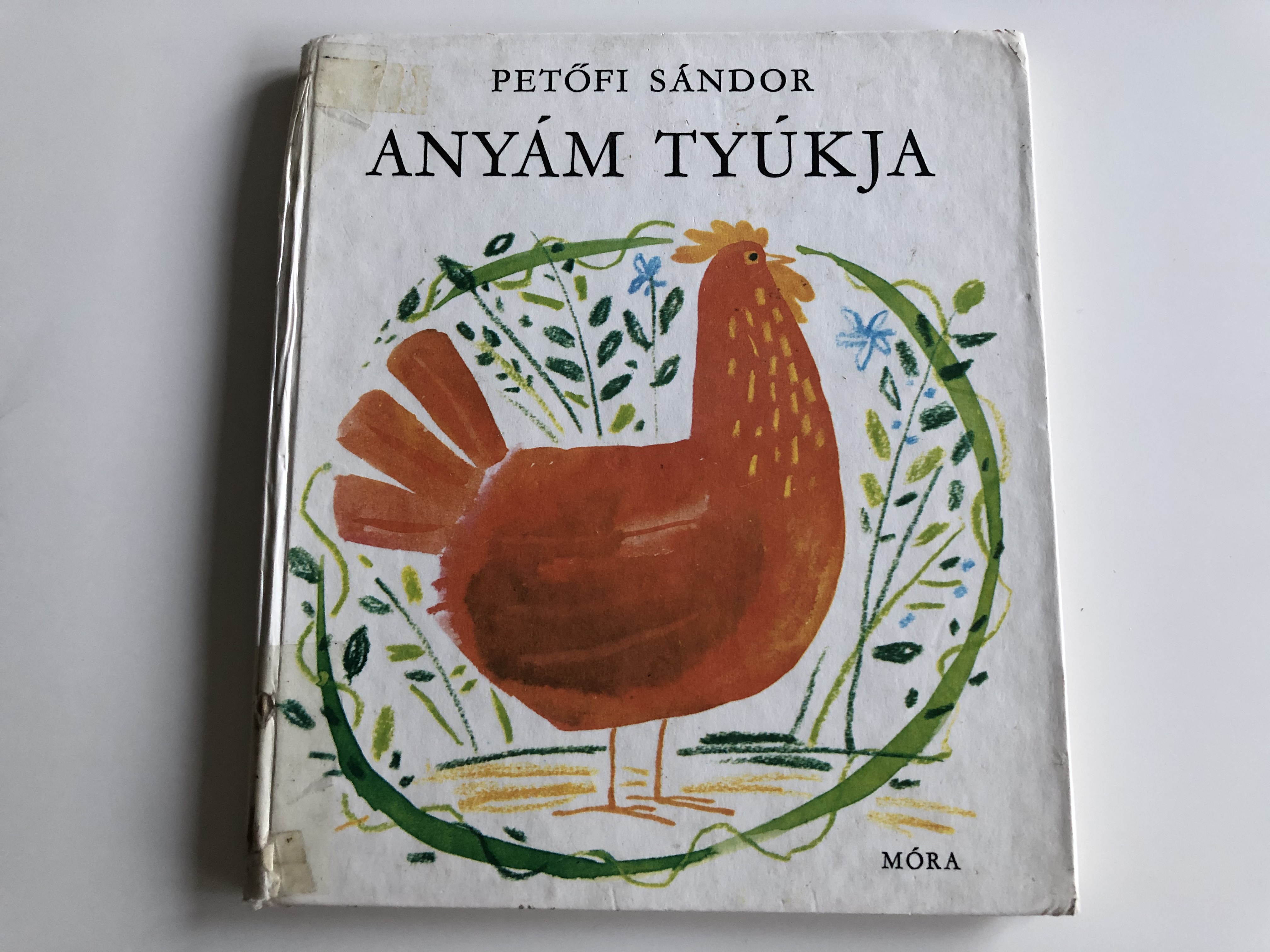 Anyám Tyúkja by Petőfi Sándor - Hungarian classic poetry 1.JPG